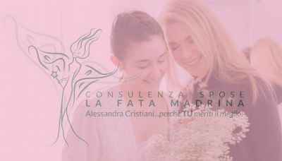 Consulenza Spose LA FATA MADRINA Alessandra Cristiani