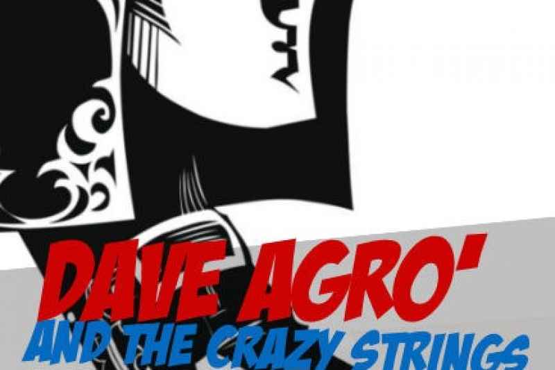 Dave Agrò and The Crazy Strings