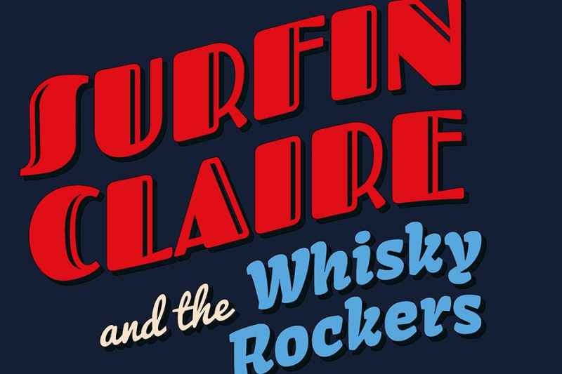 Surfin’Claire and The Whisky Rockers