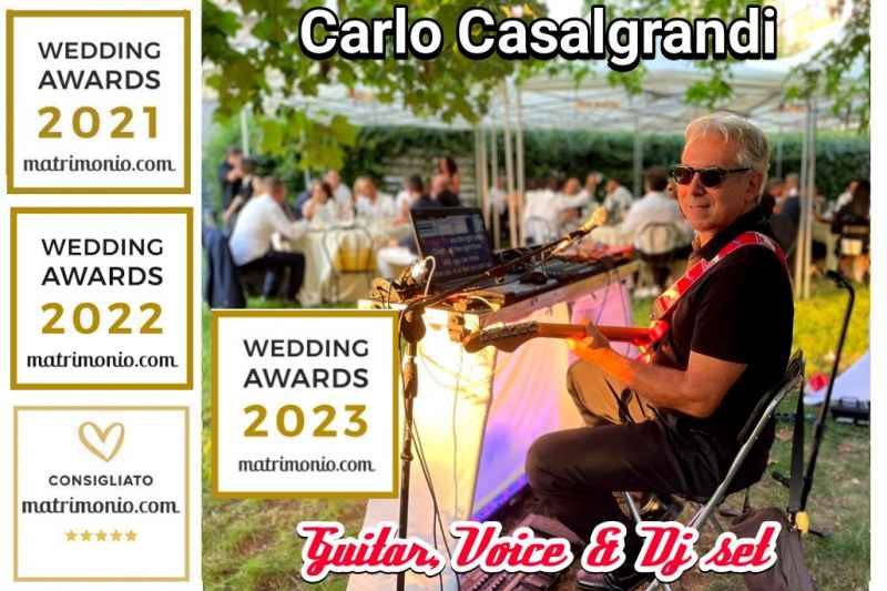 Carlo Casalgrandi Musica a 360° per i tuoi Eventi